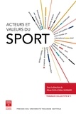 Olivier Blin et Didier Guignard - Acteurs et valeurs du sport.