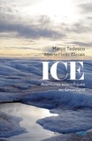 Marco Tedesco - Ice - Aventures scientifiques au Groenland.