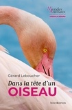Gérard Leboucher - Dans la tête d'un oiseau.
