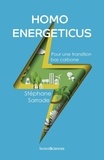 Stéphane Sarrade - Homo energeticus - Pour une transition bas carbone.