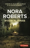 Nora Roberts - N'oublie jamais.