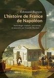 Edouard Bignon - L'histoire de France de Napoléon.