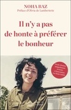 Noha Baz - Il n'y a pas de honte à préférer le bonheur.