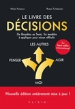 Mikael Krogerus et Roman Tschäppeler - Le livre des décisions.