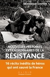 Dominique Lormier - Nouvelles histoires extraordinaires de la résistance.