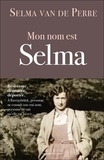 Selma Van de Perre - Mon nom est Selma.