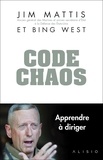 Jim Mattis et Bing West - Code chaos.
