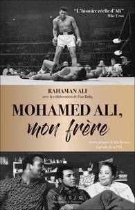 Rahaman Ali - Mohamed Ali, mon frère.