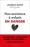 Laurent Boyet - Non-assistance à enfants en danger.