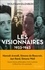 Wolfram Eilenberger - Les Visionnaires - 1933-1943.