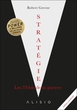 Robert Greene - Stratégie - Les 33 lois de la guerre.