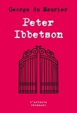 George Du Maurier - Peter Ibbetson.