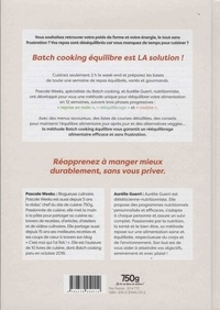 Batch cooking équilibre. La méthode simple pour rééquilibrer votre alimentation en 12 semaines