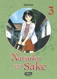 Akira Oze - Natsuko no sake Tome 3 : .