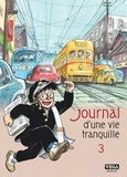 Tetsuya Chiba - Journal d'une vie tranquille Tome 3 : .