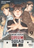 Tsukasa Monma et  Shikako - Manchuria Opium Squad Tome 9 : .