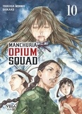Tsukasa Monma et  Shikako - Manchuria Opium Squad Tome 10 : .