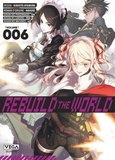 Kirihito Ayamura et  Nahuse - Rebuild the World Tome 6 : .