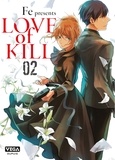  Fé - Love of kill 2 : Love of kill - Tome 2.