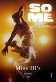 Miss Hl'S - So me - Tome 1.