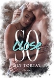 Lily Tortay - So close.