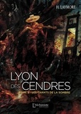 H. Laymore - Lyon des Cendres Tome 1 : Le serment du corbeau.