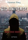 Florence Mary - Big Universe - Nous vous voyons....