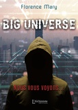 Florence Mary - Big Universe - Nous vous voyons....
