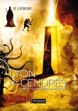 H. Laymore - Lyon des Cendres Tome 4 : La Dernière Matriarche.