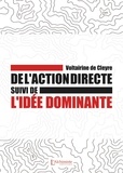 Voltairine de Cleyre - De l'action directe suivi de L'idée dominante.