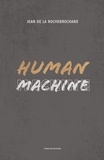 Jean de la Rochebrochard - Human Machine.