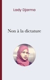 Lady Djarma - Non à la dictature.