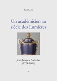 René Lesné - Un académicien au siècle des Lumières - Jean-Jacques Bachelier (1724-1806).