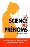 Anne Laure Sellier - La science des prénoms.