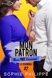 Sophie Philippe - Mon Patron, Mon PIRE Ennemi Tome 2 - Le scandale.