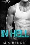 Mia Bennet - It's Hotter in Hell Tome 2 : .
