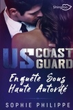Sophie Philippe - US Coast Guard - Enquête sous Haute Autorité.