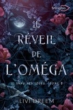 Livi Dreem - Le Réveil de l'Oméga - Le Sang des Loups Tome 2.