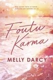 Melly Darcy - Foutu Karma.