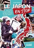 Julien Inverno - Le Japon en stop - Trois mois d'aventures et de rencontres inoubliables !.