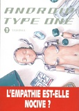  Yashima - Android Type One Tome 3 : .