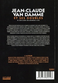 Jean-Claude Van Damme et ses doubles. De Jean-Claude Van Varenberg à JCVD