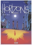 Isabelle Bauthian et Anne-Catherine Ott - Horizons Tome 3 : .