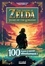 Filipe Canelas et Paul de Barbeyrac - The Legend of Zelda : Tears of the kingdom - 100 trucs à savoir absolument !.