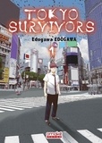 Edogawa Edogawa - Tokyo Survivors Tome 1 : .