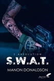 Manon Donaldson - SWAT 2 : Absolution.