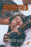 Shelby Kaly - Possessed souls - Possessed souls.