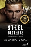 Manon Donaldson - Steel brothers Tome 3 : Chris and the Queen.
