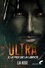 Lia Rose - Ultra 2 : Le prix de la liberté.