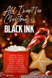 Juliette Pierce et Chlore Smys - All I want for Christmas is Black Ink.